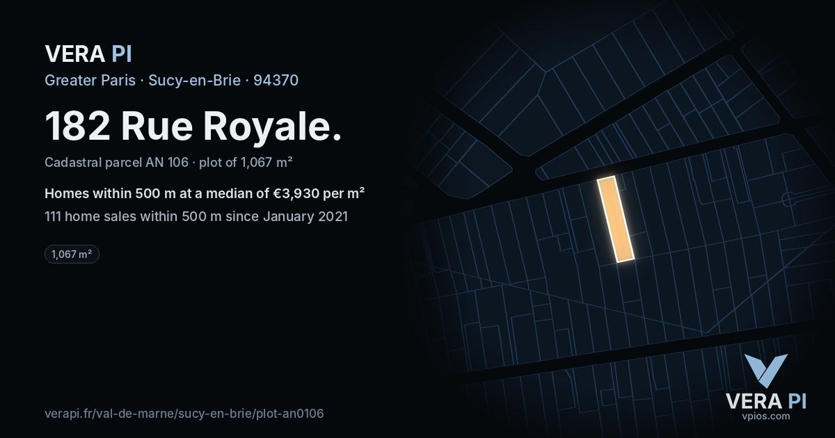 182 Rue Royale, Sucy-en-Brie at night – the plot lit, the parcels around coloured by the prices near them