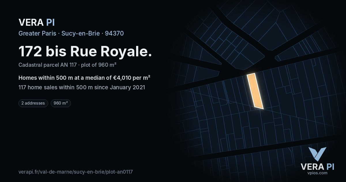 172 bis Rue Royale, Sucy-en-Brie at night – the plot lit, the parcels around coloured by the prices near them
