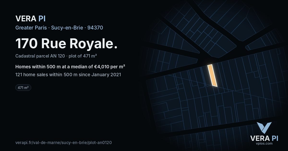 170 Rue Royale, Sucy-en-Brie at night – the plot lit, the parcels around coloured by the prices near them