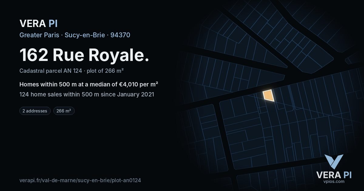 162 Rue Royale, Sucy-en-Brie at night – the plot lit, the parcels around coloured by the prices near them