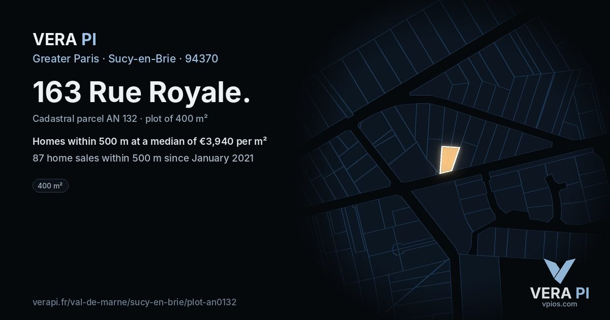 163 Rue Royale, Sucy-en-Brie at night – the plot lit, the parcels around coloured by the prices near them