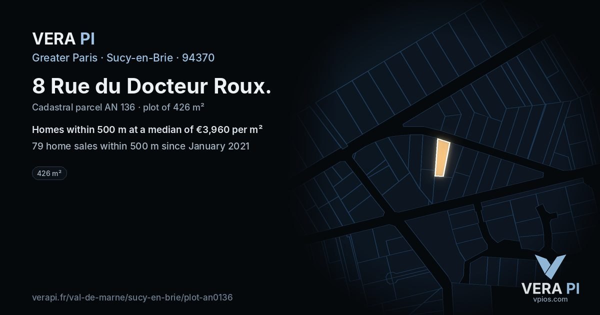 8 Rue du Docteur Roux, Sucy-en-Brie at night – the plot lit, the parcels around coloured by the prices near them