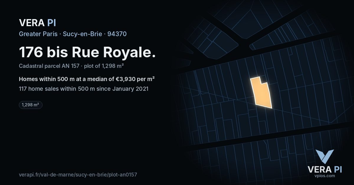 176 bis Rue Royale, Sucy-en-Brie at night – the plot lit, the parcels around coloured by the prices near them