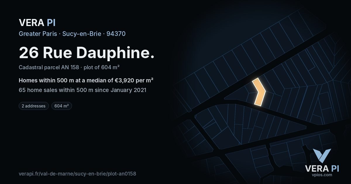 26 Rue Dauphine, Sucy-en-Brie at night – the plot lit, the parcels around coloured by the prices near them