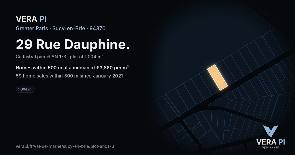 29 Rue Dauphine, Sucy-en-Brie at night – the plot lit, the parcels around coloured by the prices near them