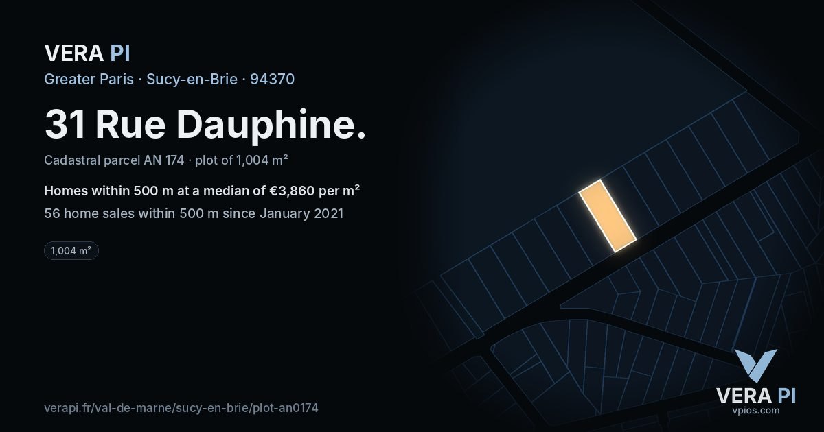 31 Rue Dauphine, Sucy-en-Brie at night – the plot lit, the parcels around coloured by the prices near them