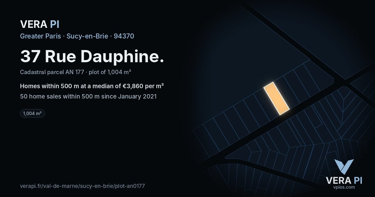 37 Rue Dauphine, Sucy-en-Brie at night – the plot lit, the parcels around coloured by the prices near them