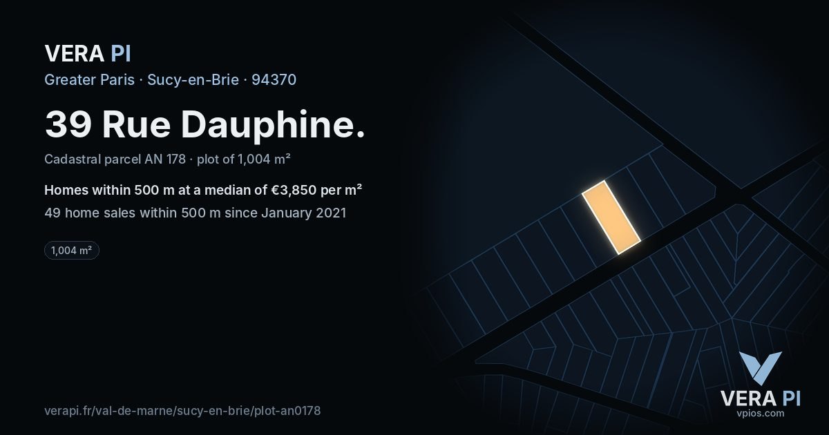 39 Rue Dauphine, Sucy-en-Brie at night – the plot lit, the parcels around coloured by the prices near them