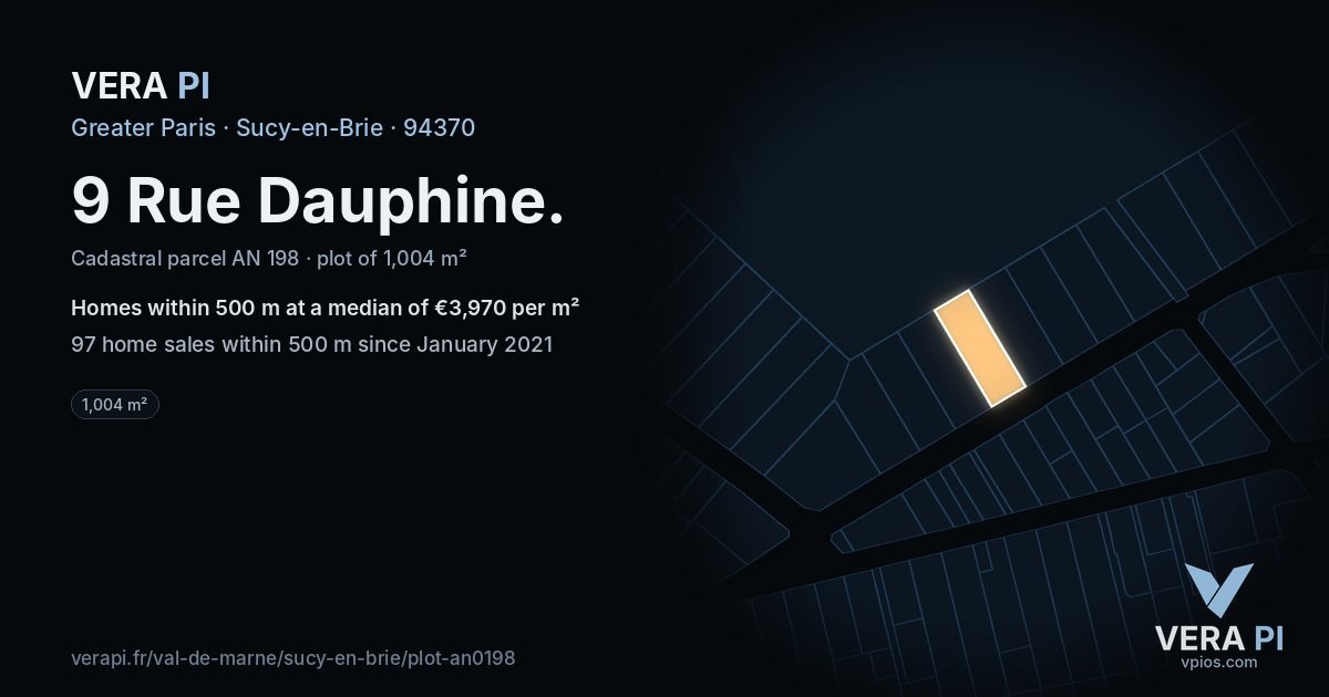 9 Rue Dauphine, Sucy-en-Brie at night – the plot lit, the parcels around coloured by the prices near them