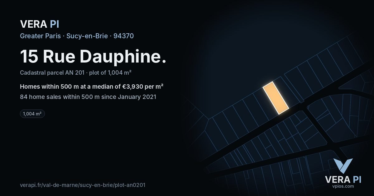 15 Rue Dauphine, Sucy-en-Brie at night – the plot lit, the parcels around coloured by the prices near them