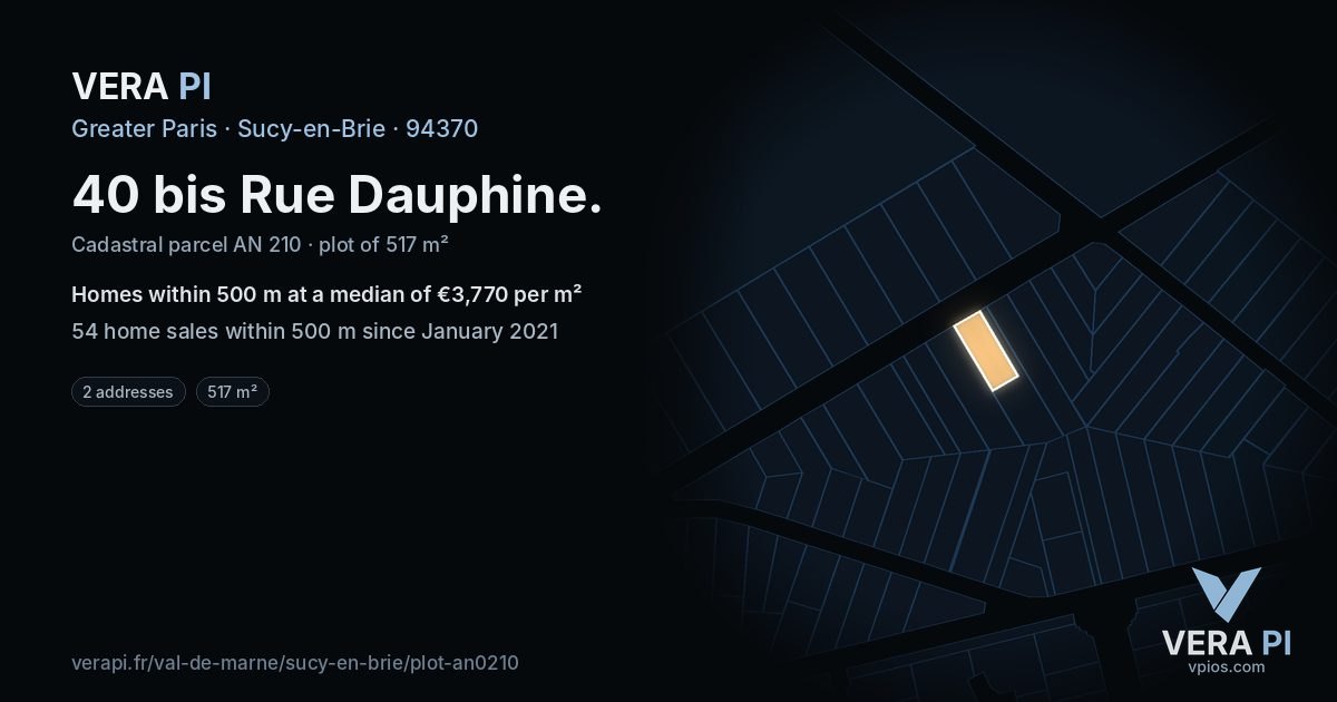 40 bis Rue Dauphine, Sucy-en-Brie at night – the plot lit, the parcels around coloured by the prices near them