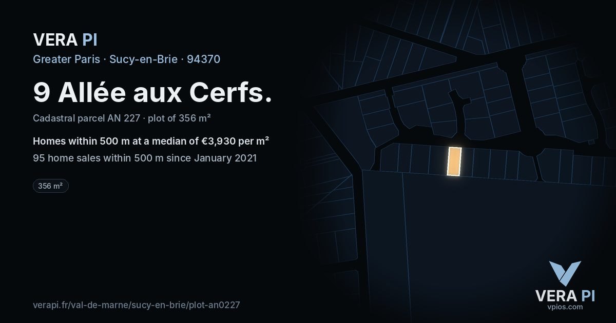 9 Allée aux Cerfs, Sucy-en-Brie at night – the plot lit, the parcels around coloured by the prices near them