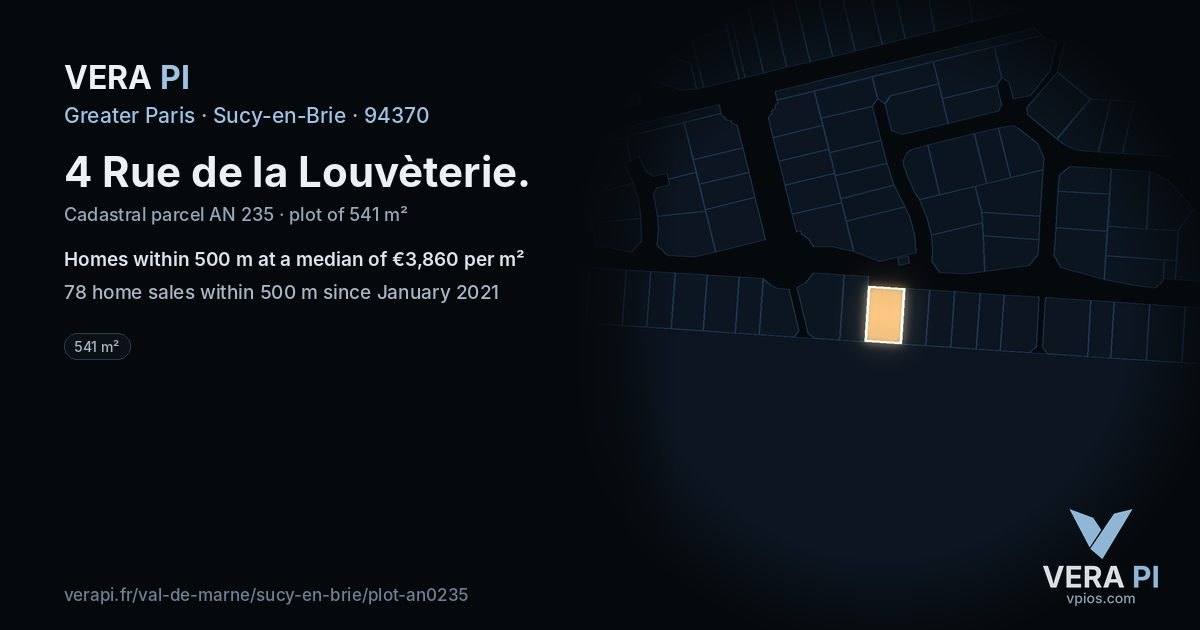 4 Rue de la Louvèterie, Sucy-en-Brie at night – the plot lit, the parcels around coloured by the prices near them