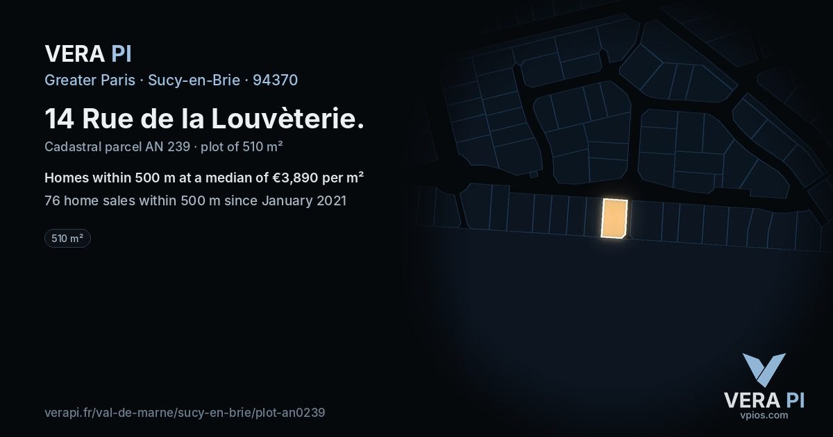 14 Rue de la Louvèterie, Sucy-en-Brie at night – the plot lit, the parcels around coloured by the prices near them