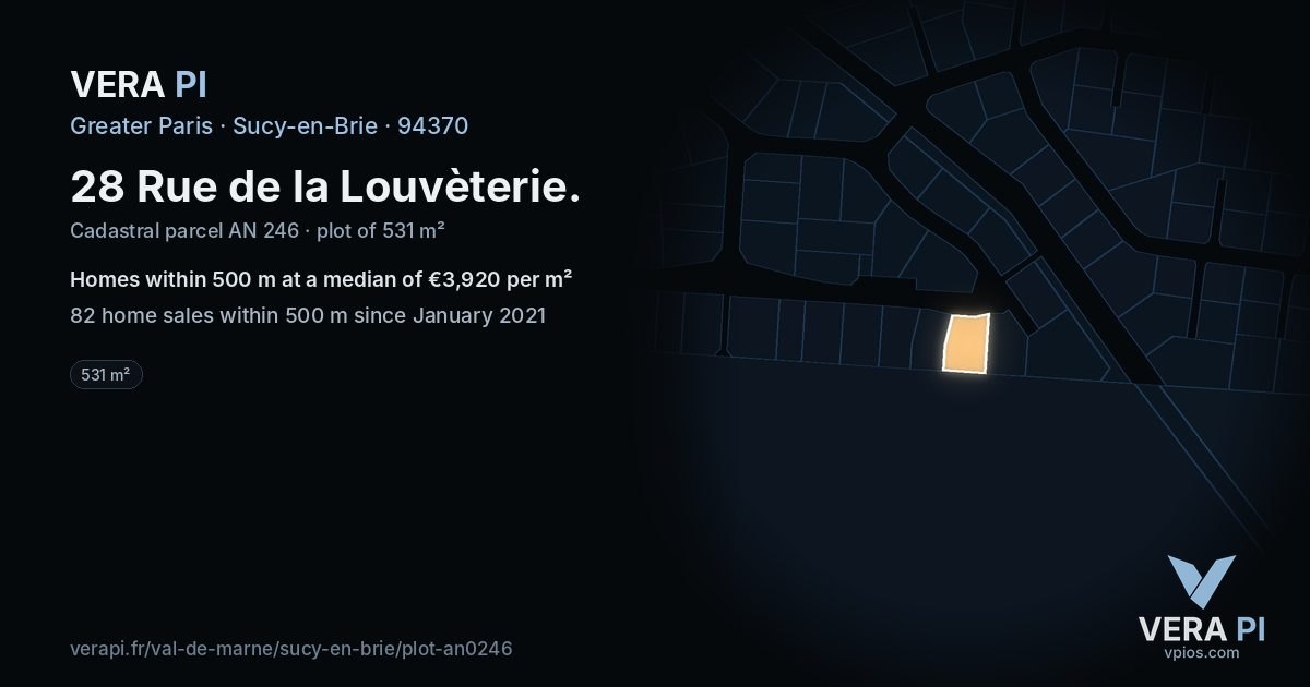28 Rue de la Louvèterie, Sucy-en-Brie at night – the plot lit, the parcels around coloured by the prices near them