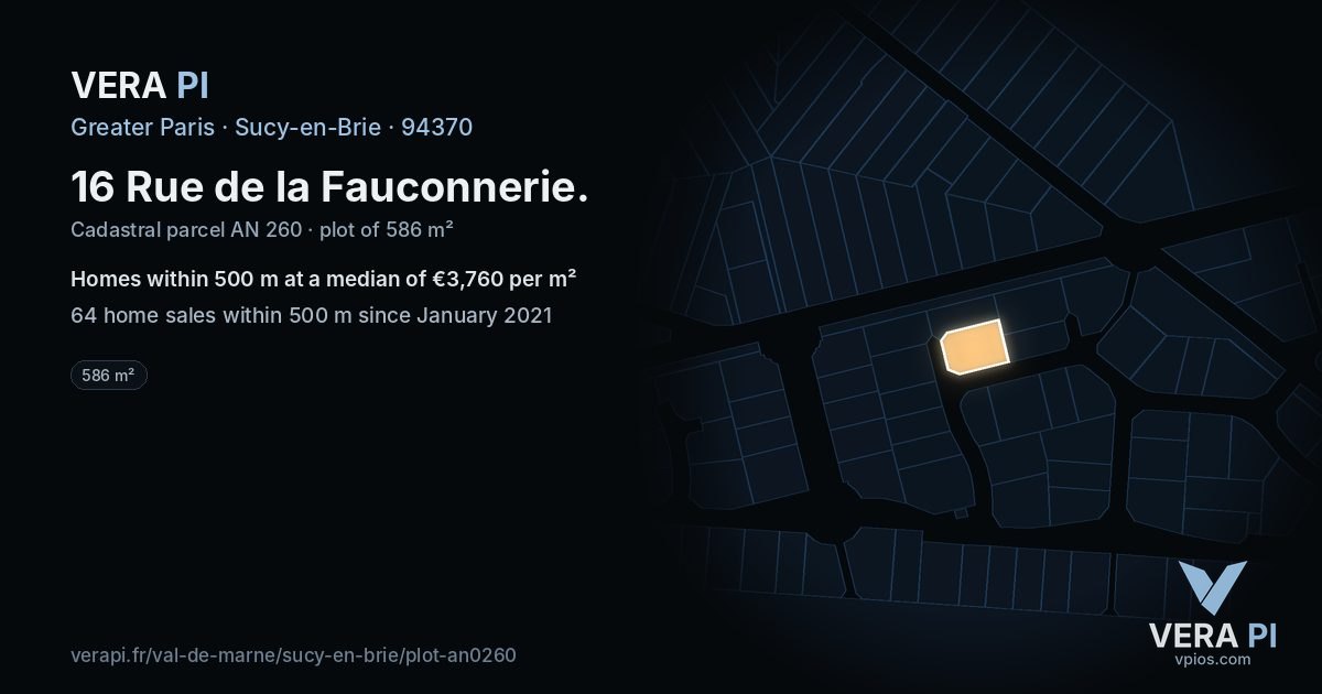 16 Rue de la Fauconnerie, Sucy-en-Brie at night – the plot lit, the parcels around coloured by the prices near them