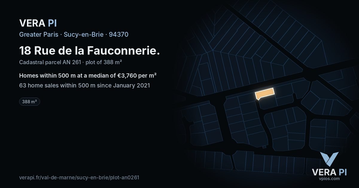 18 Rue de la Fauconnerie, Sucy-en-Brie at night – the plot lit, the parcels around coloured by the prices near them