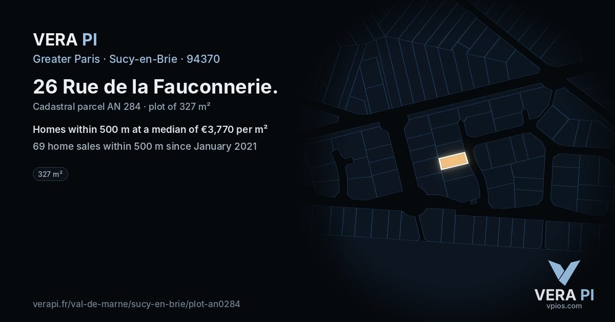 26 Rue de la Fauconnerie, Sucy-en-Brie at night – the plot lit, the parcels around coloured by the prices near them