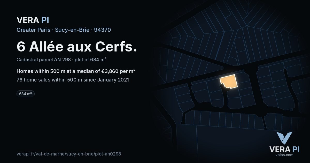 6 Allée aux Cerfs, Sucy-en-Brie at night – the plot lit, the parcels around coloured by the prices near them