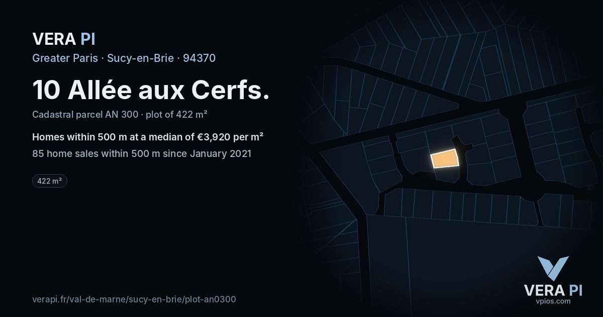 10 Allée aux Cerfs, Sucy-en-Brie at night – the plot lit, the parcels around coloured by the prices near them