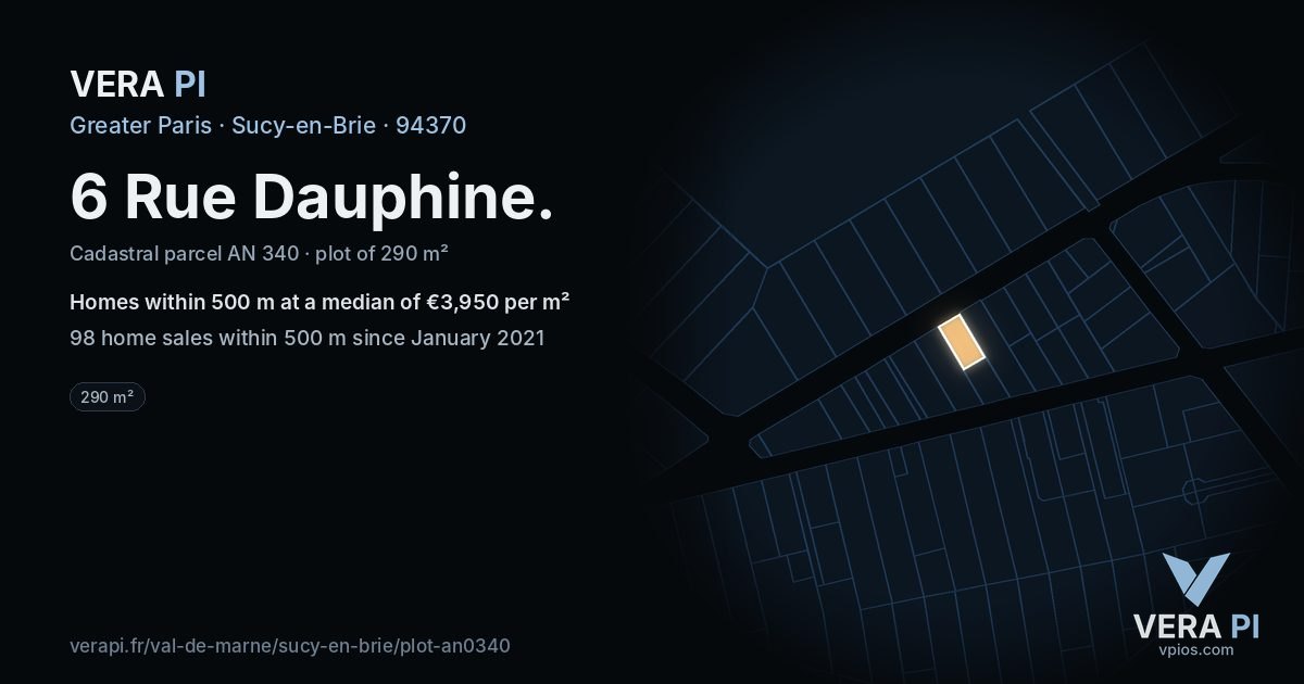 6 Rue Dauphine, Sucy-en-Brie at night – the plot lit, the parcels around coloured by the prices near them