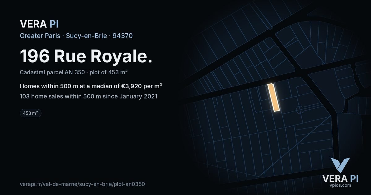 196 Rue Royale, Sucy-en-Brie at night – the plot lit, the parcels around coloured by the prices near them