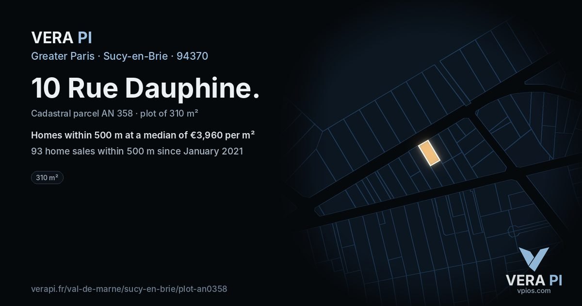 10 Rue Dauphine, Sucy-en-Brie at night – the plot lit, the parcels around coloured by the prices near them