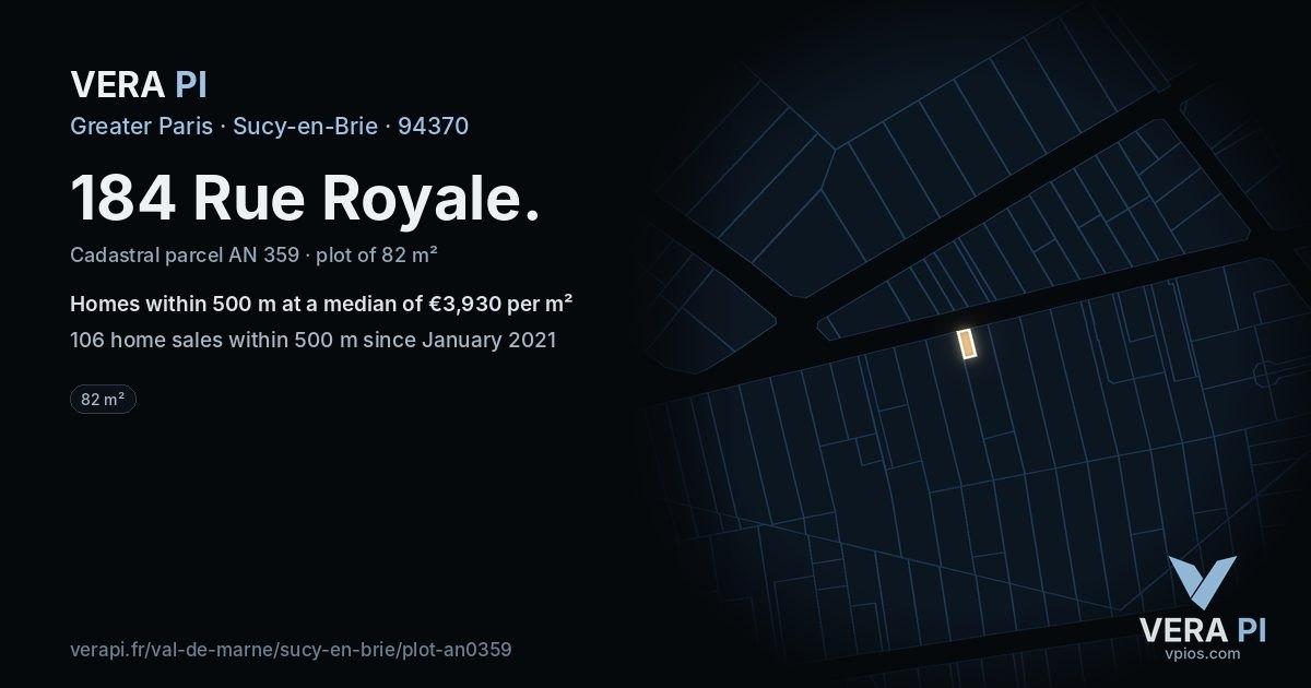 184 Rue Royale, Sucy-en-Brie at night – the plot lit, the parcels around coloured by the prices near them