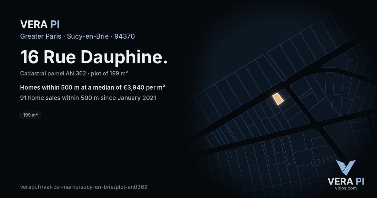 16 Rue Dauphine, Sucy-en-Brie at night – the plot lit, the parcels around coloured by the prices near them