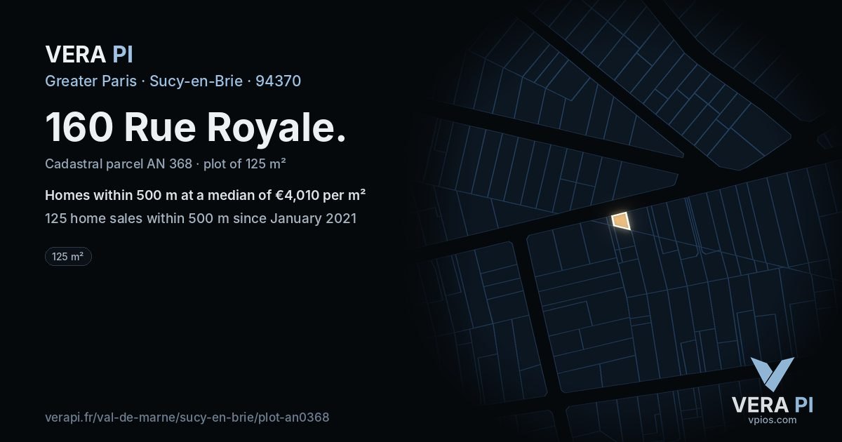 160 Rue Royale, Sucy-en-Brie at night – the plot lit, the parcels around coloured by the prices near them