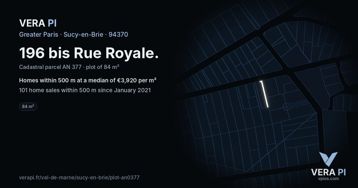 196 bis Rue Royale, Sucy-en-Brie at night – the plot lit, the parcels around coloured by the prices near them