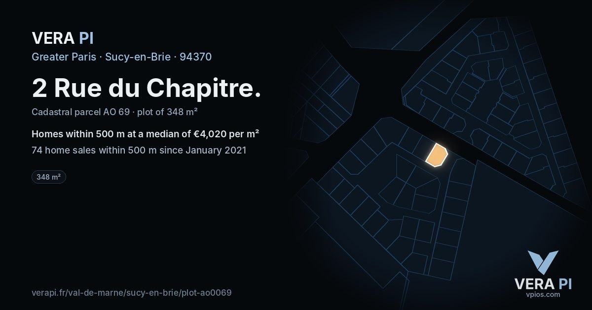 2 Rue du Chapitre, Sucy-en-Brie at night – the plot lit, the parcels around coloured by the prices near them