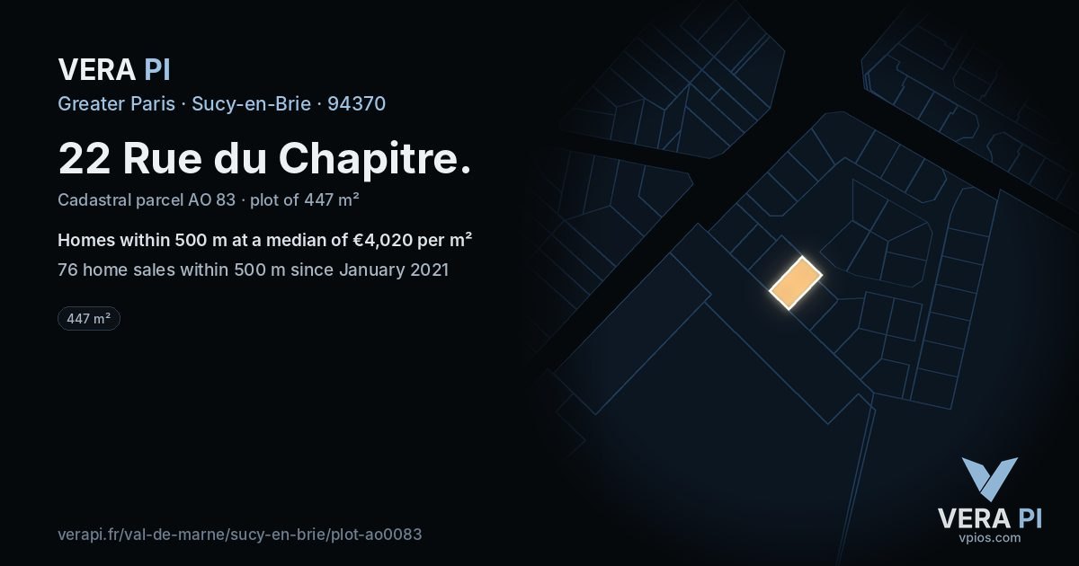 22 Rue du Chapitre, Sucy-en-Brie at night – the plot lit, the parcels around coloured by the prices near them