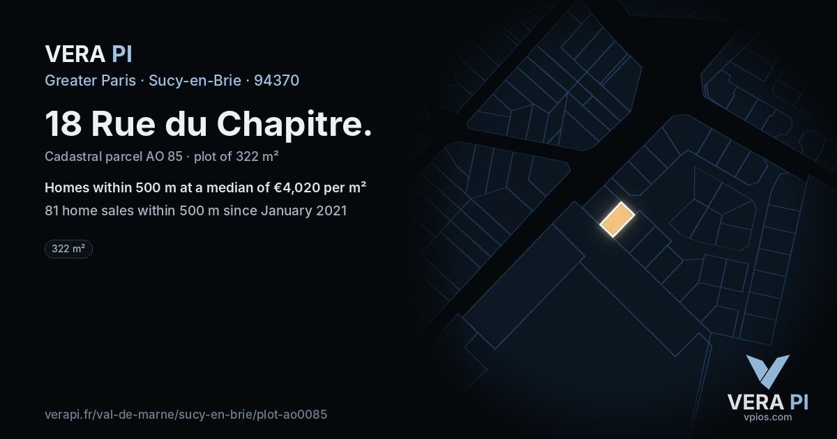 18 Rue du Chapitre, Sucy-en-Brie at night – the plot lit, the parcels around coloured by the prices near them