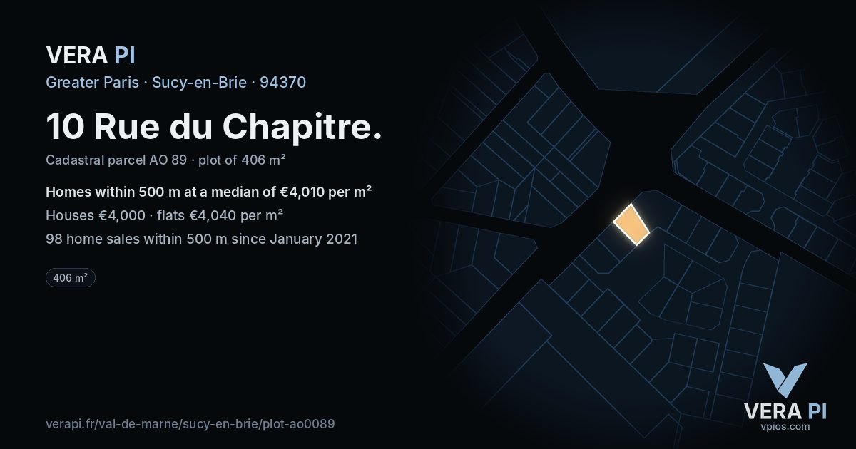10 Rue du Chapitre, Sucy-en-Brie at night – the plot lit, the parcels around coloured by the prices near them