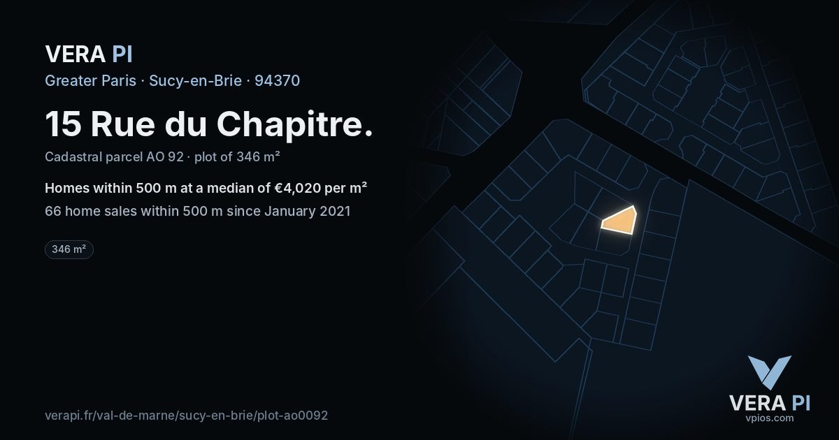 15 Rue du Chapitre, Sucy-en-Brie at night – the plot lit, the parcels around coloured by the prices near them