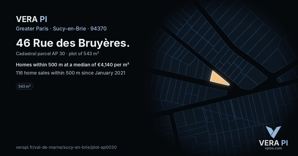 46 Rue des Bruyères, Sucy-en-Brie at night – the plot lit, the parcels around coloured by the prices near them