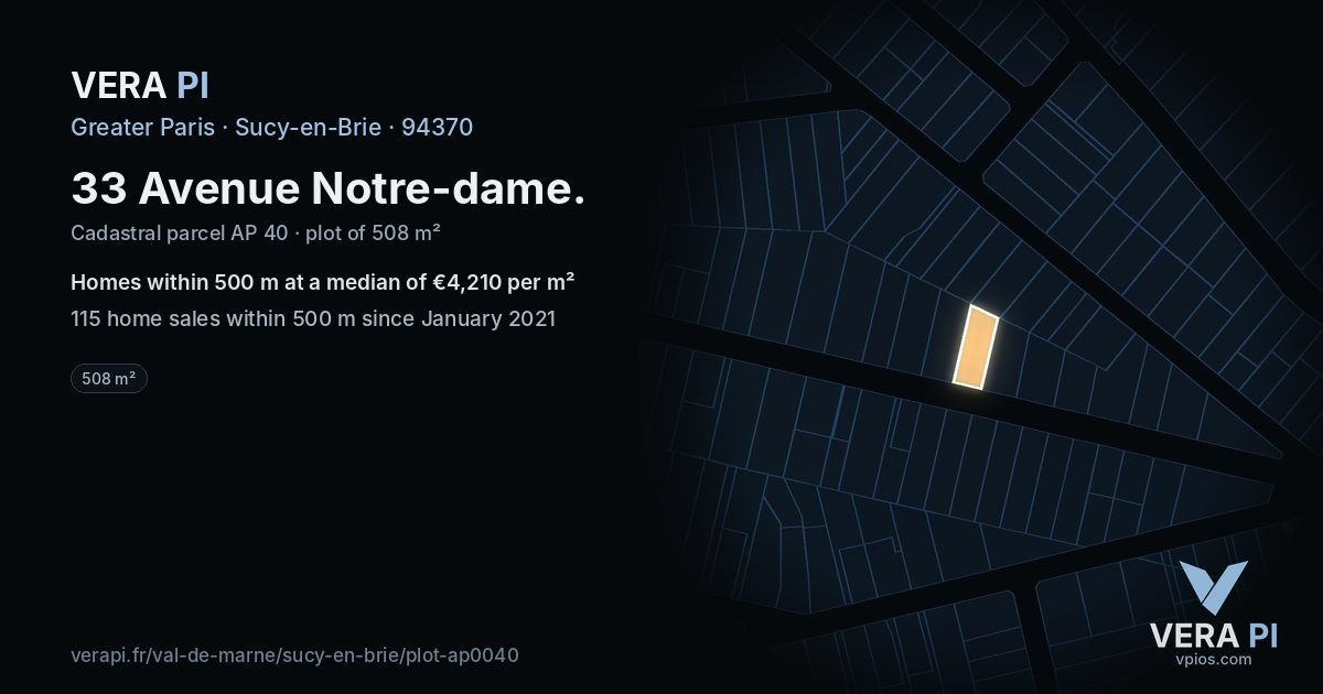 33 Avenue Notre-dame, Sucy-en-Brie at night – the plot lit, the parcels around coloured by the prices near them