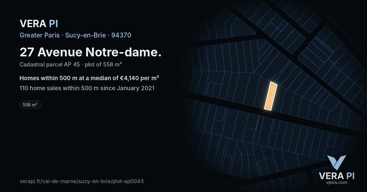 27 Avenue Notre-dame, Sucy-en-Brie at night – the plot lit, the parcels around coloured by the prices near them