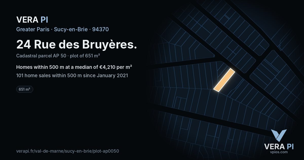 24 Rue des Bruyères, Sucy-en-Brie at night – the plot lit, the parcels around coloured by the prices near them