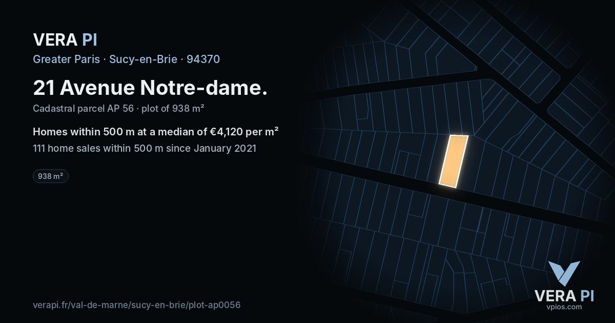 21 Avenue Notre-dame, Sucy-en-Brie at night – the plot lit, the parcels around coloured by the prices near them
