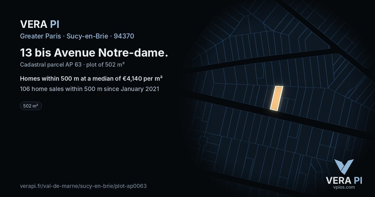 13 bis Avenue Notre-dame, Sucy-en-Brie at night – the plot lit, the parcels around coloured by the prices near them