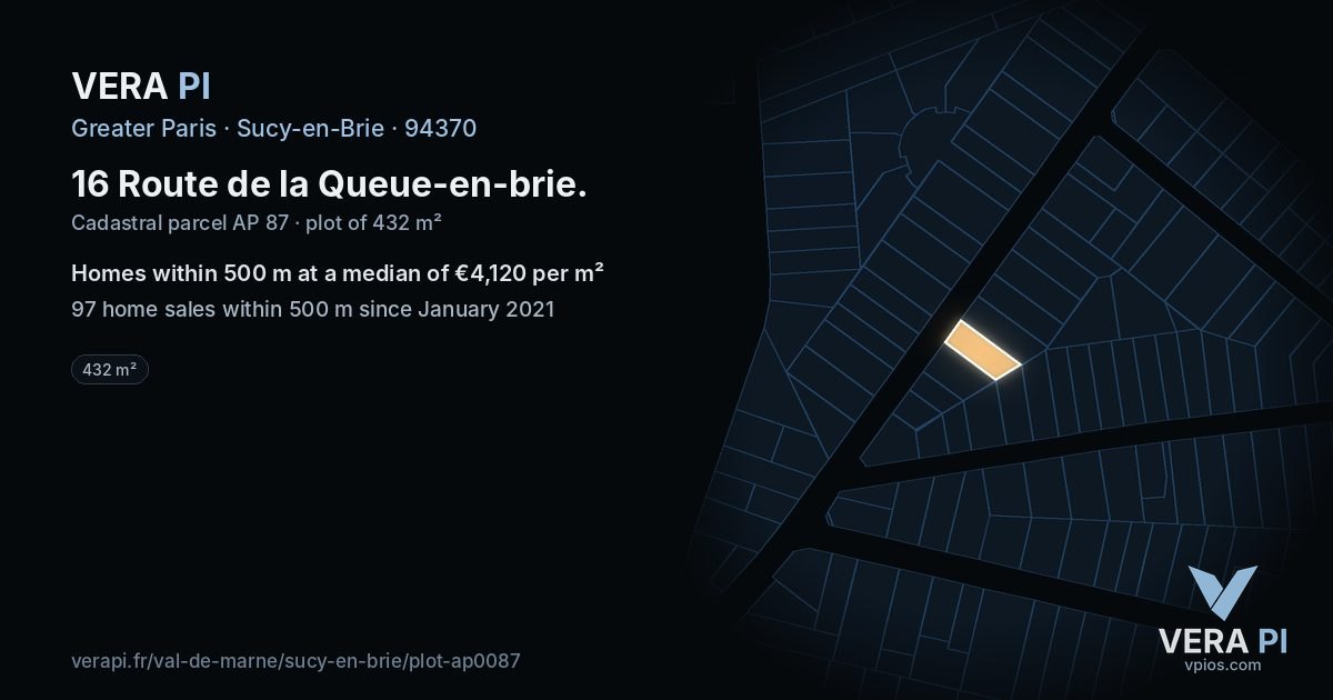 16 Route de la Queue-en-brie, Sucy-en-Brie at night – the plot lit, the parcels around coloured by the prices near them