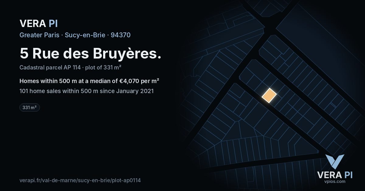5 Rue des Bruyères, Sucy-en-Brie at night – the plot lit, the parcels around coloured by the prices near them