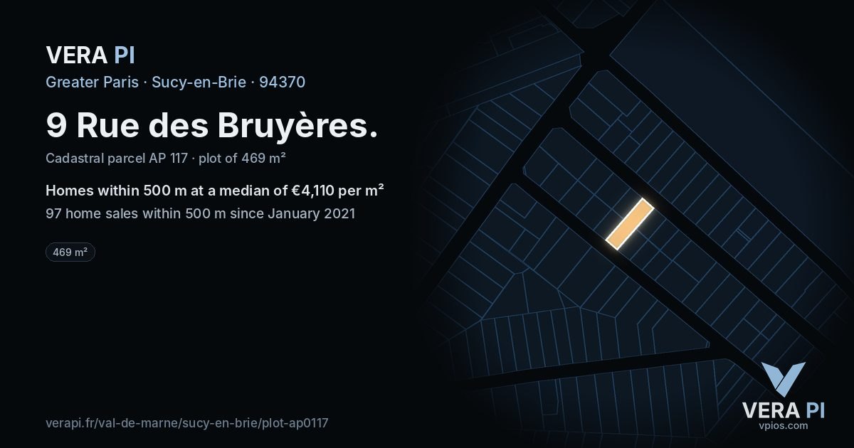 9 Rue des Bruyères, Sucy-en-Brie at night – the plot lit, the parcels around coloured by the prices near them