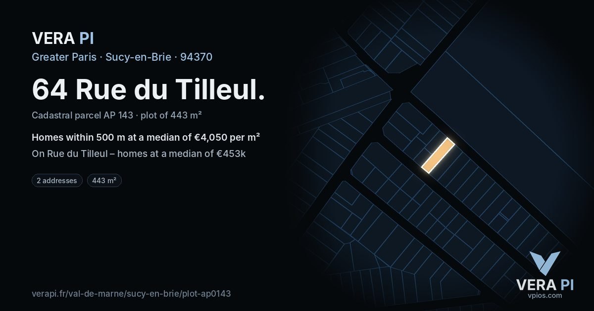 64 Rue du Tilleul, Sucy-en-Brie at night – the plot lit, the parcels around coloured by the prices near them