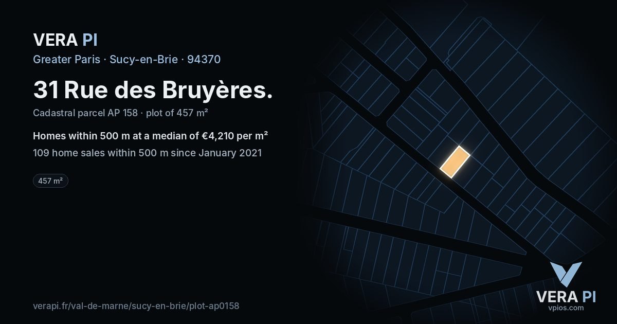 31 Rue des Bruyères, Sucy-en-Brie at night – the plot lit, the parcels around coloured by the prices near them