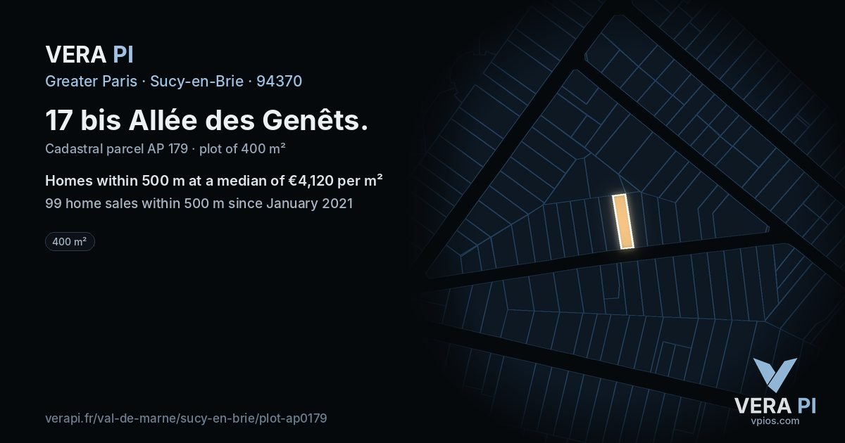 17 bis Allée des Genêts, Sucy-en-Brie at night – the plot lit, the parcels around coloured by the prices near them