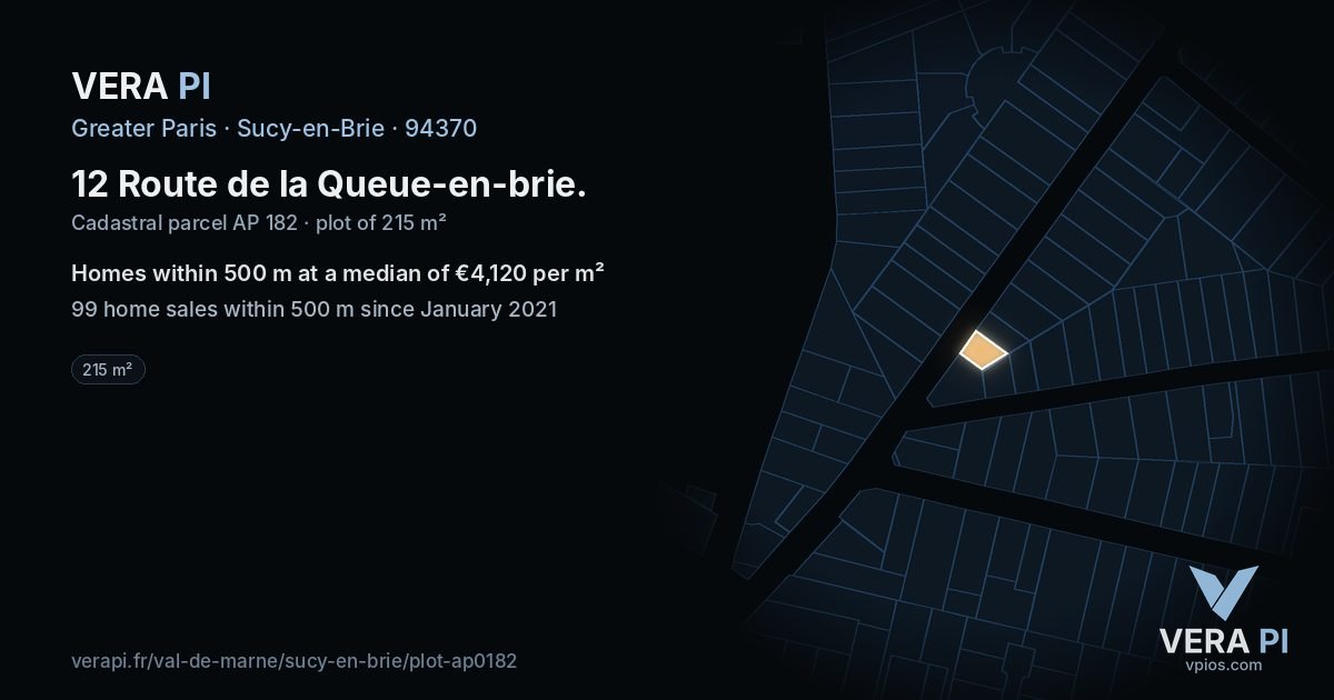 12 Route de la Queue-en-brie, Sucy-en-Brie at night – the plot lit, the parcels around coloured by the prices near them
