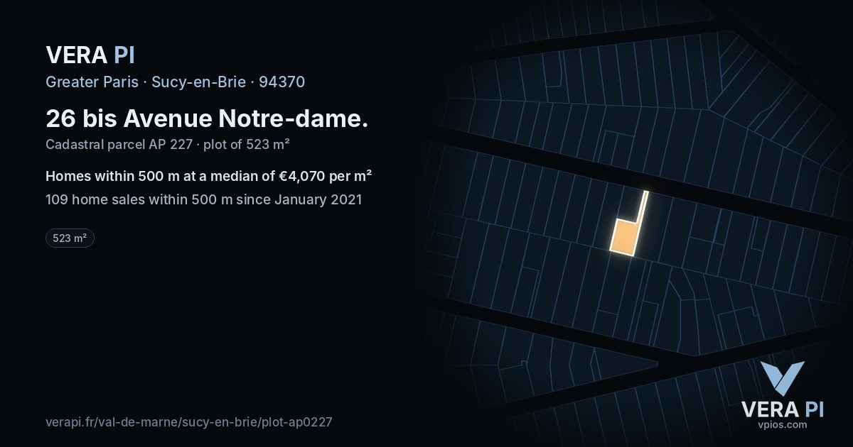 26 bis Avenue Notre-dame, Sucy-en-Brie at night – the plot lit, the parcels around coloured by the prices near them